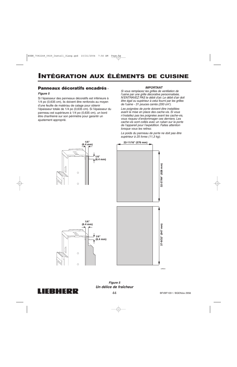 Ntégration aux éléments de cuisine, Panneaux décoratifs encadrés | Liebherr BF1051 User Manual | Page 46 / 110