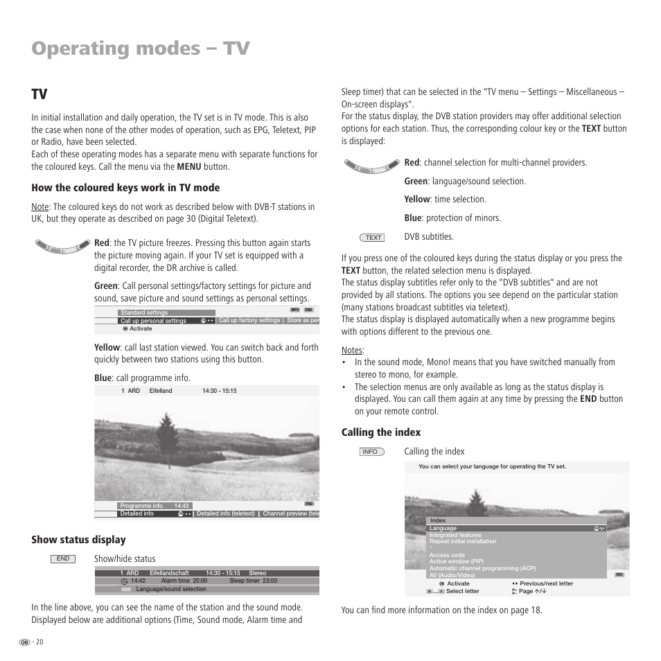 Operating modes – tv, How the coloured keys work in tv mode, Show status display | Calling the index | Loewe R 32 User Manual | Page 20 / 52