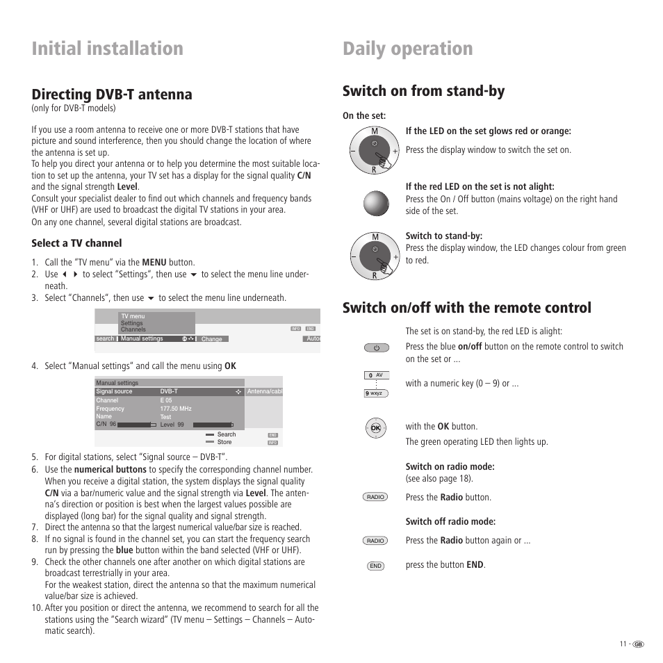 Initial installation daily operation, Switch on from stand-by, Switch on/off with the remote control | Directing dvb-t antenna | Loewe Xelos A 20 DVB-T User Manual | Page 11 / 28