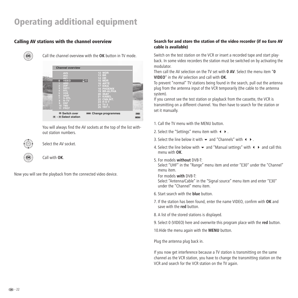 Operating additional equipment, Calling av stations with the channel overview, Call with ok | Loewe Xelos A 20 DVB-T User Manual | Page 22 / 28