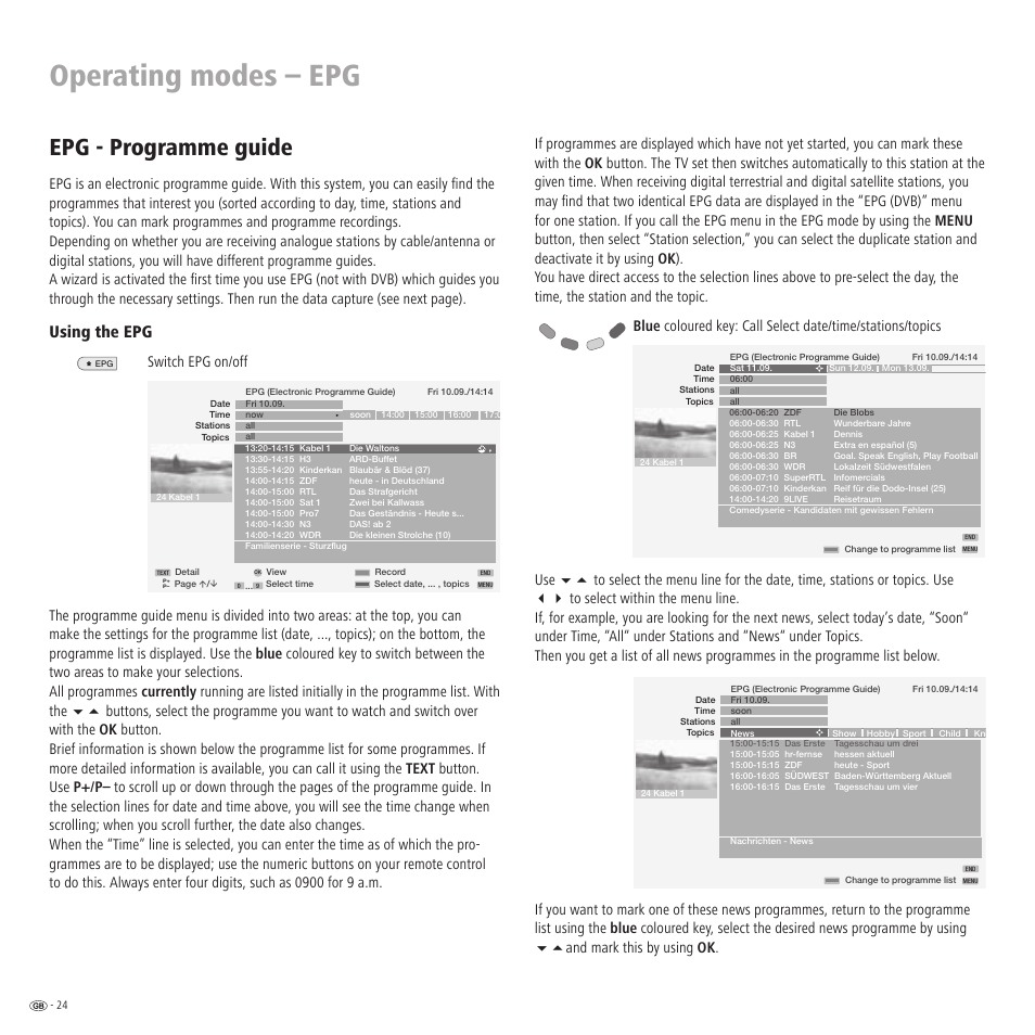 Operating modes – epg, Epg - programme guide, Using the epg | Switch epg on/off | Loewe LCD screen TV ConceptL32 User Manual | Page 24 / 44