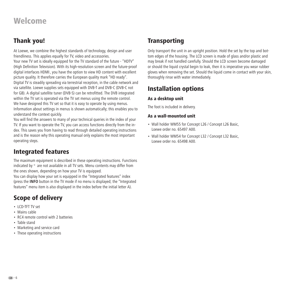 Welcome, Transporting, Installation options | Integrated features, Scope of delivery | Loewe LCD screen TV ConceptL32 User Manual | Page 6 / 44