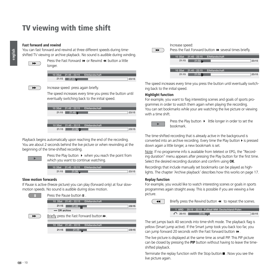 Tv viewing with time shift | Loewe Digital Recorder + User Manual | Page 10 / 22