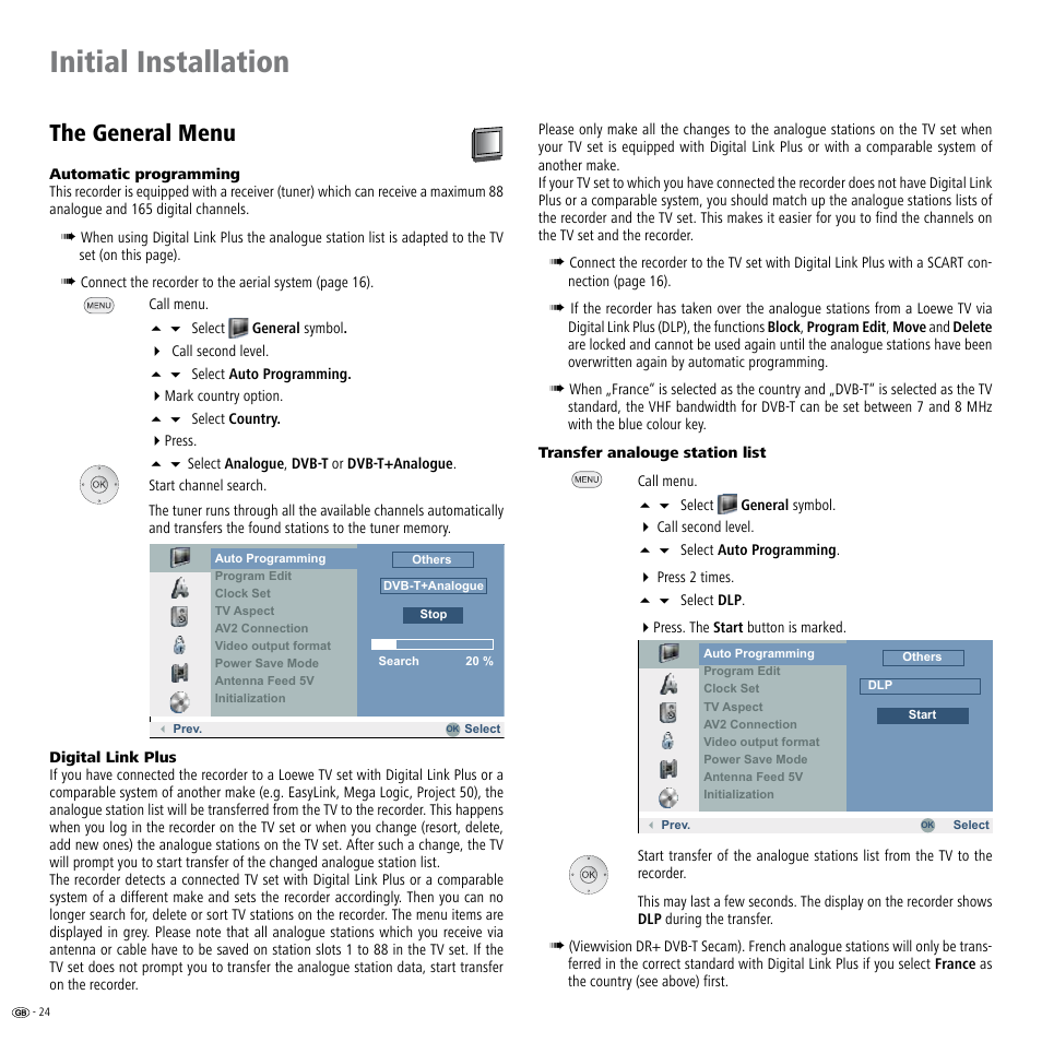 The general menu, Al menu 4, Initial installation | Loewe Viewvision DR+DVB-T User Manual | Page 24 / 71