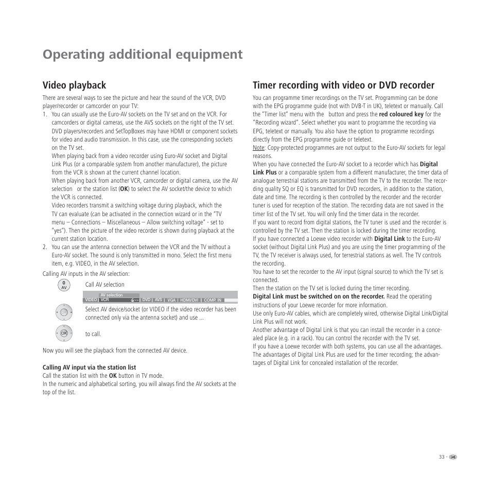 Operating additional equipment, Timer recording with video or dvd recorder, Video playback | Loewe L 32 User Manual | Page 33 / 46