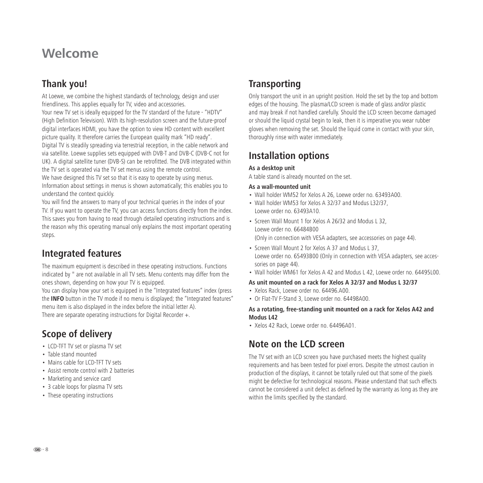 Welcome, Transporting, Installation options | Integrated features, Scope of delivery | Loewe L 32 User Manual | Page 8 / 46
