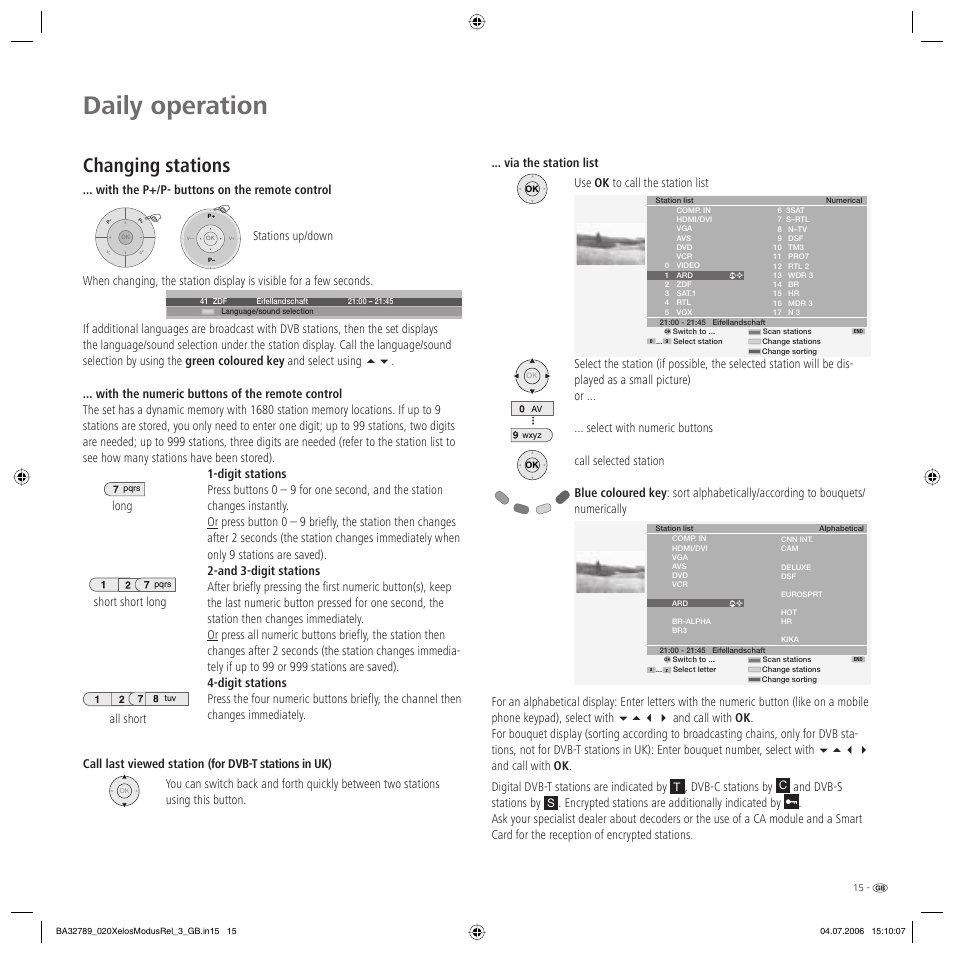 Daily operation, Changing stations, Dvb-c stations by | And dvb-s stations by, Long short short long all short | Loewe L 37 User Manual | Page 15 / 46