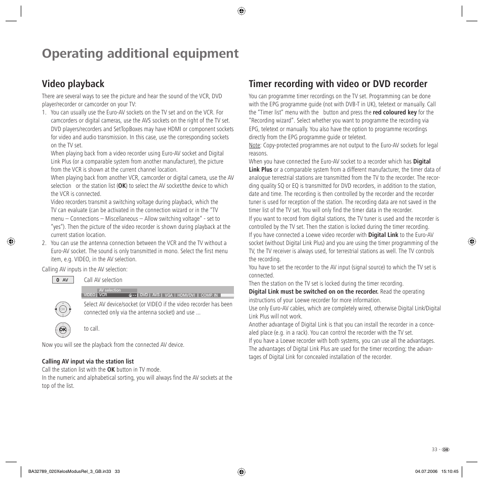 Operating additional equipment, Timer recording with video or dvd recorder, Video playback | Loewe L 37 User Manual | Page 33 / 46