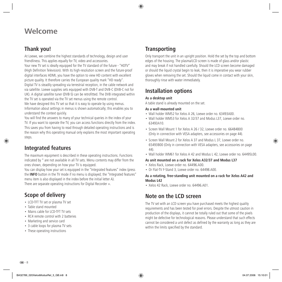 Welcome, Transporting, Installation options | Integrated features, Scope of delivery | Loewe L 37 User Manual | Page 8 / 46