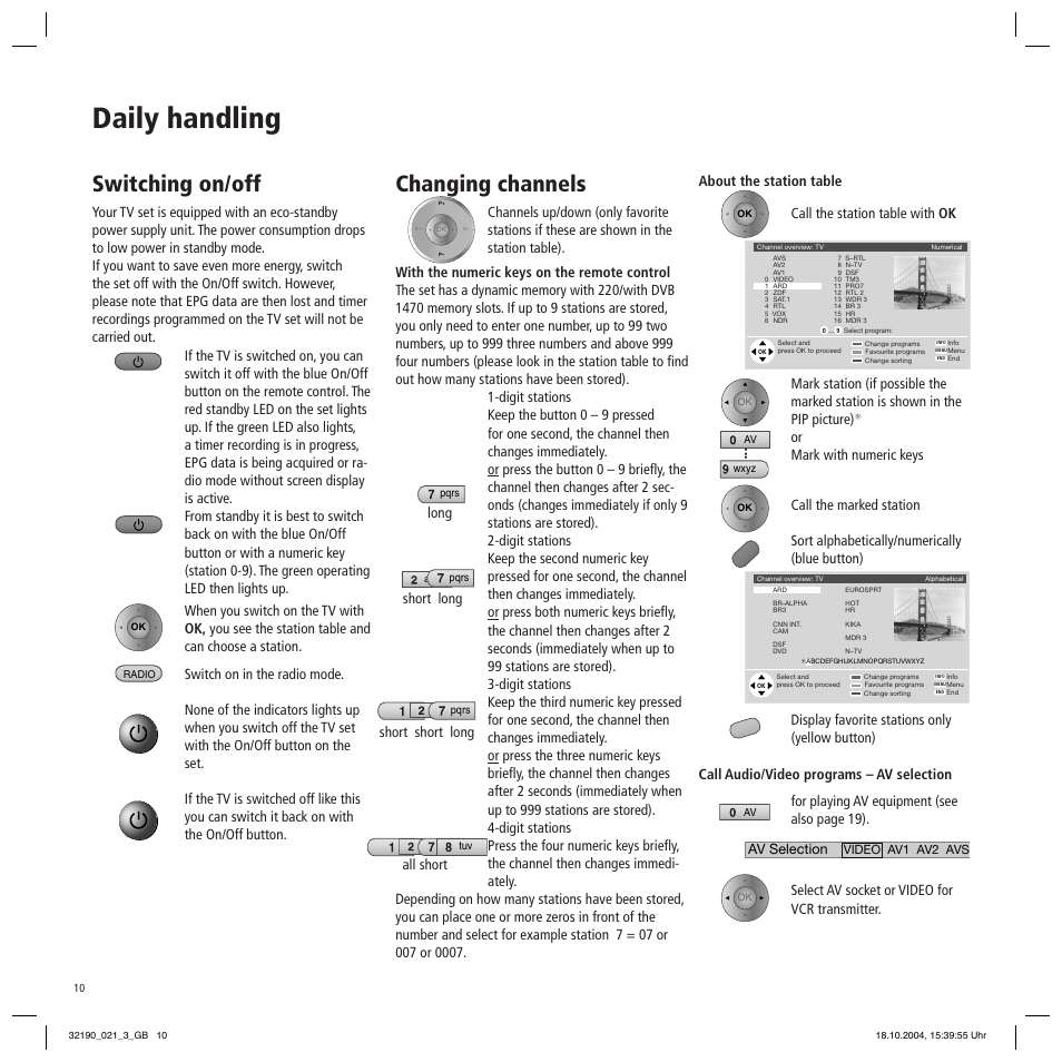 Daily handling, Switching on/off, Changing channels | Long short long, Short short long all short | Loewe Aventos User Manual | Page 10 / 26