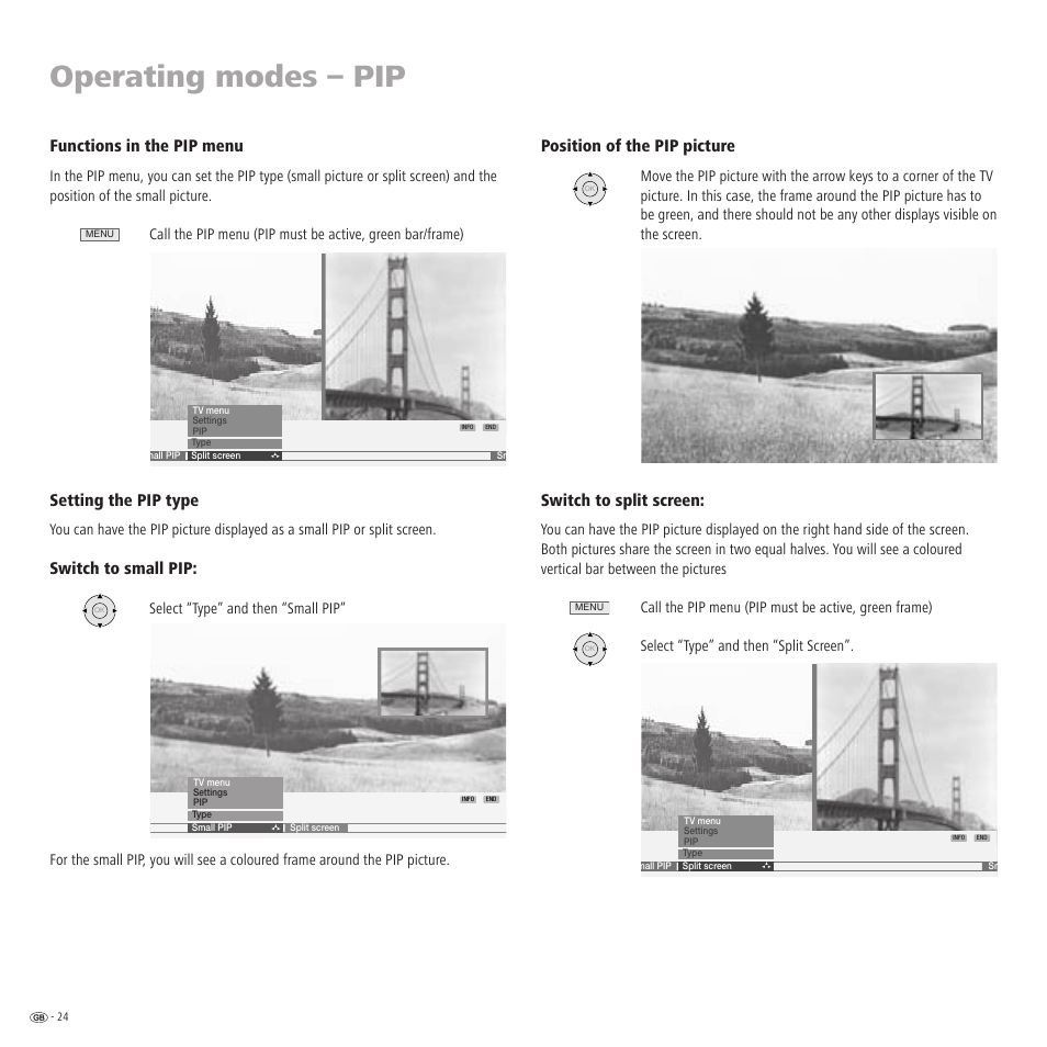 Operating modes – pip, Functions in the pip menu, Setting the pip type | Switch to small pip, Position of the pip picture, Switch to split screen | Loewe TV 23332507.020 User Manual | Page 24 / 50