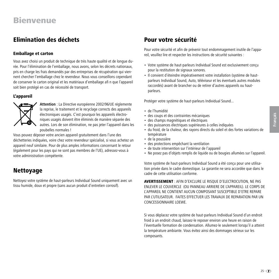 Elimination des déchets, Emballage et carton, L‘appareil | Nettoyage, Pour votre sécurité, Bienvenue | Loewe Individual Sound Speaker System User Manual | Page 25 / 64
