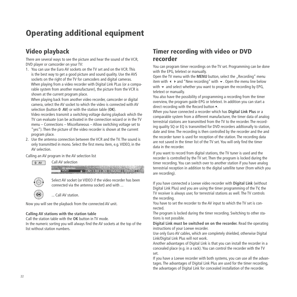 Operating additional equipment, Timer recording with video or dvd recorder, Video playback | Loewe A 26 User Manual | Page 22 / 34