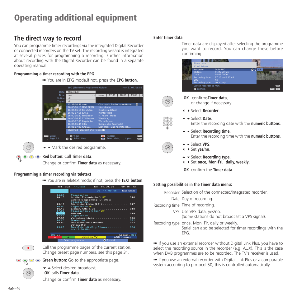 Operating additional equipment, The direct way to record, Recorder date recording time vps recording type | Loewe 46 User Manual | Page 46 / 60