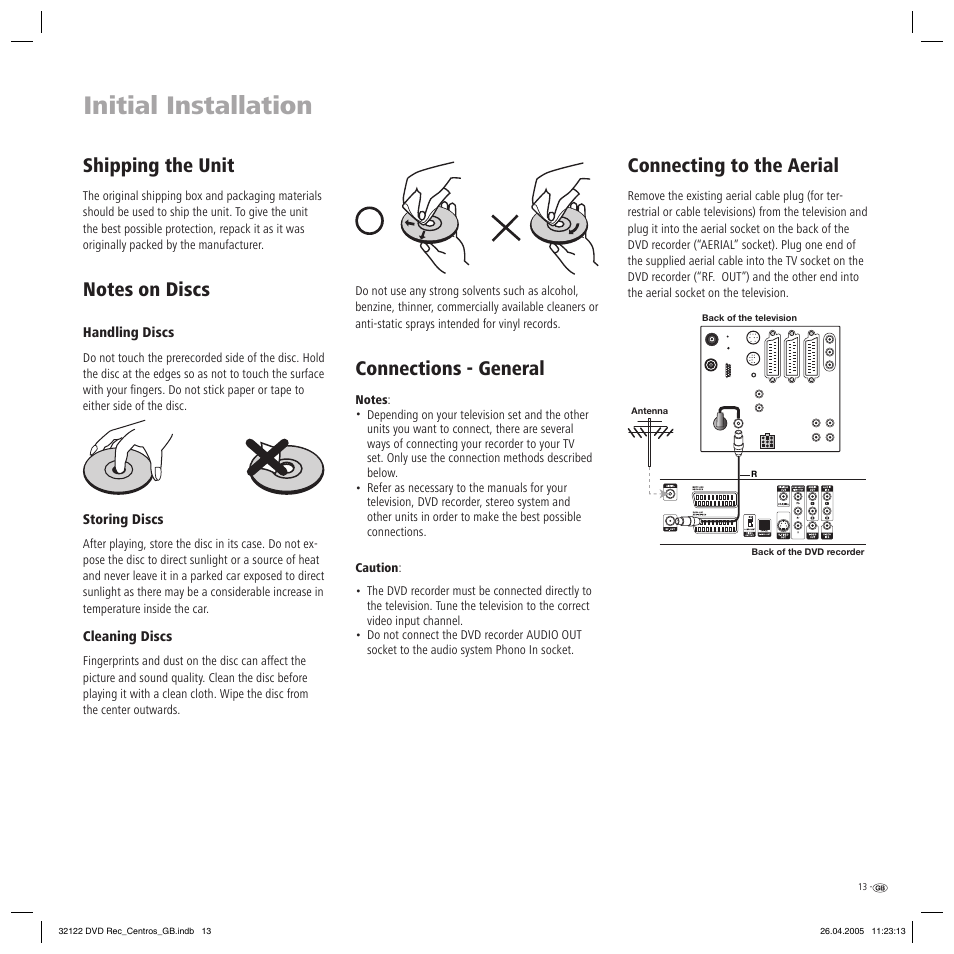 Initial installation, Shipping the unit, Connections - general | Connecting to the aerial, Handling discs, Storing discs, Cleaning discs | Loewe Centros 1202 User Manual | Page 13 / 70