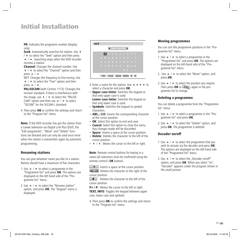 Initial installation | Loewe Centros 1202 User Manual | Page 19 / 70