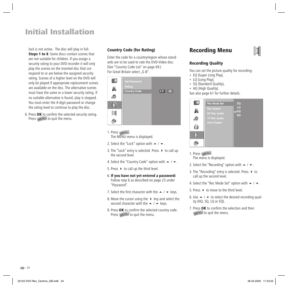 Initial installation, Recording menu | Loewe Centros 1202 User Manual | Page 24 / 70