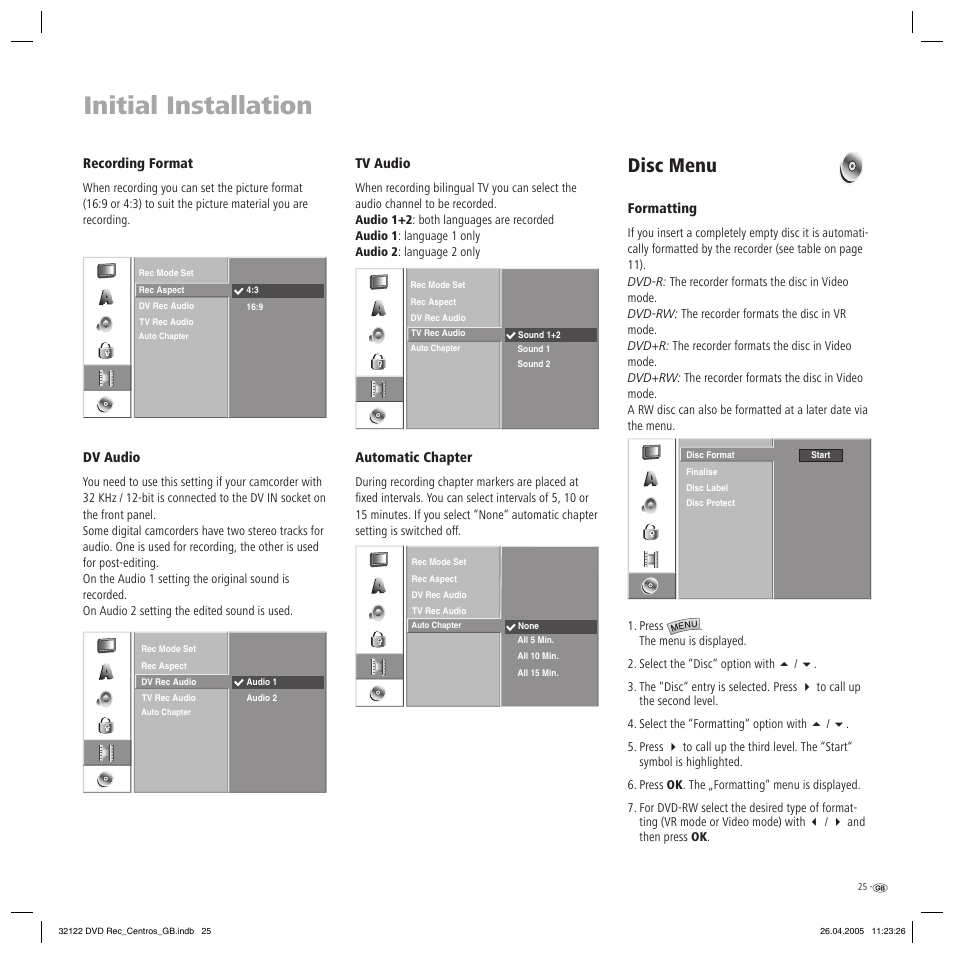 Initial installation, Disc menu | Loewe Centros 1202 User Manual | Page 25 / 70