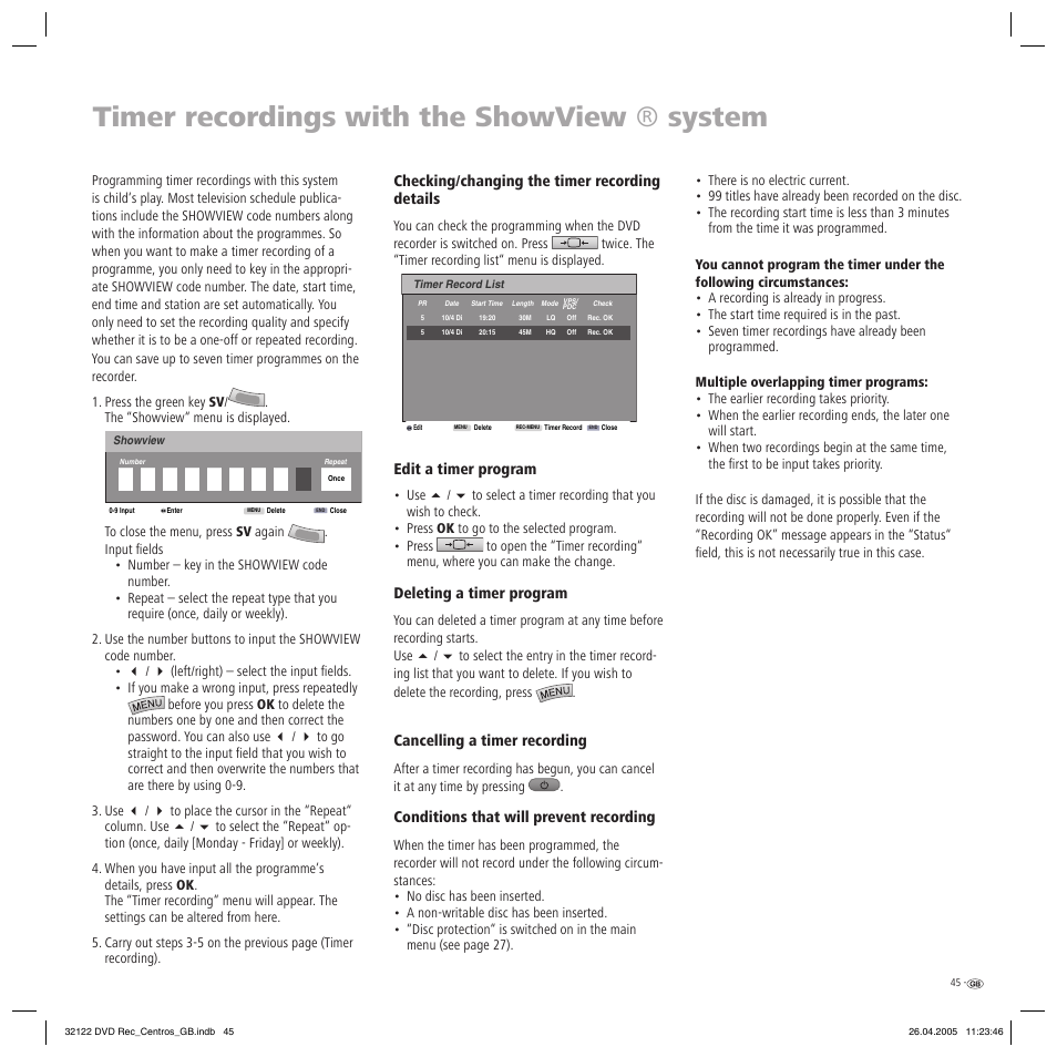 Timer recordings with the showview ® system, Checking/changing the timer recording details, Edit a timer program | Deleting a timer program, Cancelling a timer recording, Conditions that will prevent recording | Loewe Centros 1202 User Manual | Page 45 / 70