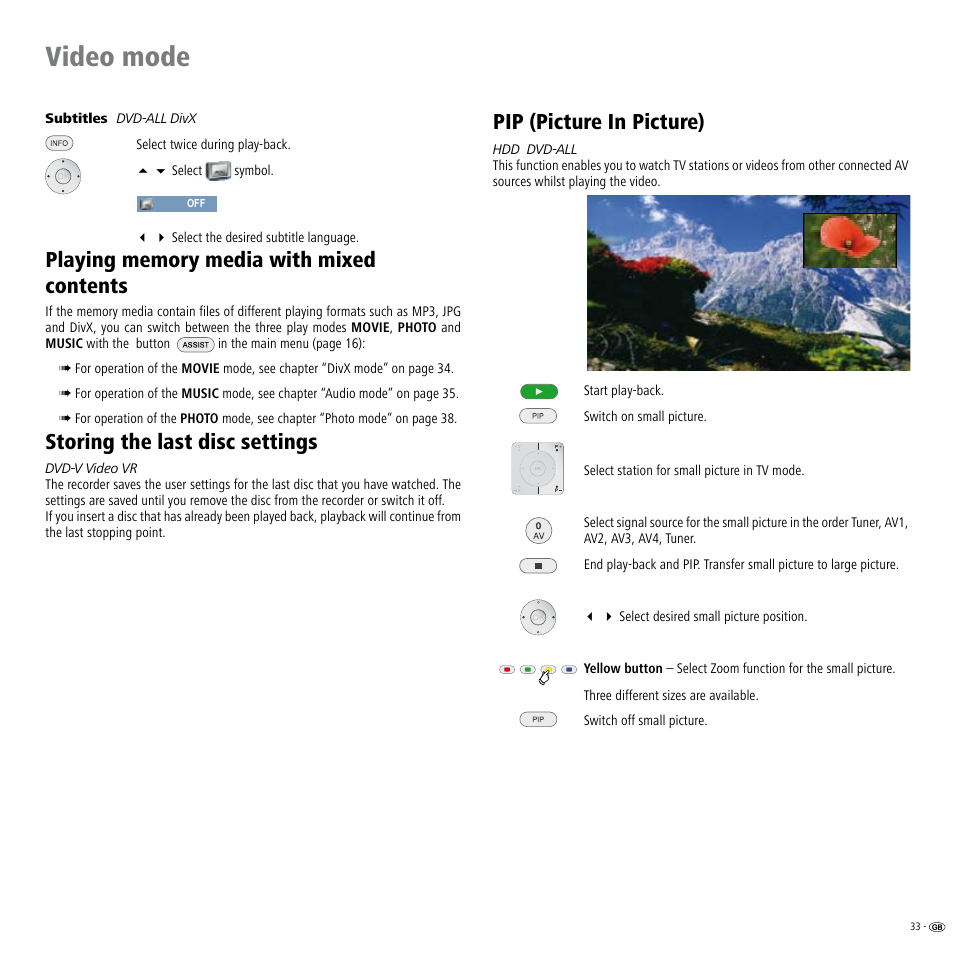 Playing memory media with mixed contents, Pip (picture in picture), Video mode | Storing the last disc settings | Loewe ViewVision DR+ User Manual | Page 33 / 66