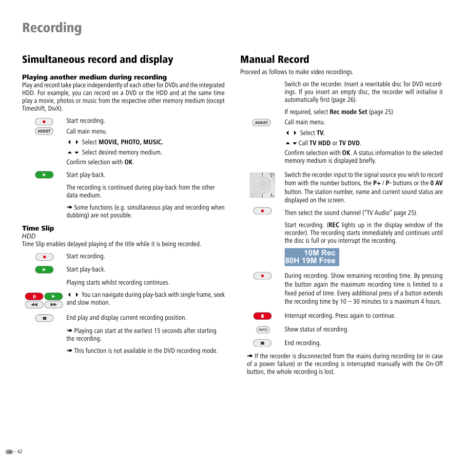 Simultaneous record and display, Manual record, Simultaneous record and display  manual record | Recording | Loewe ViewVision DR+ User Manual | Page 42 / 66