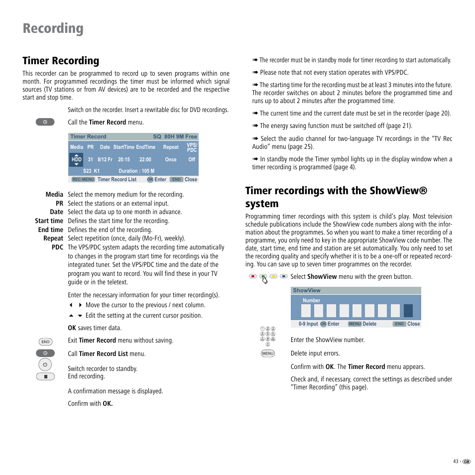Timer recording, Timer recordings with the showview® system, Recording | Loewe ViewVision DR+ User Manual | Page 43 / 66