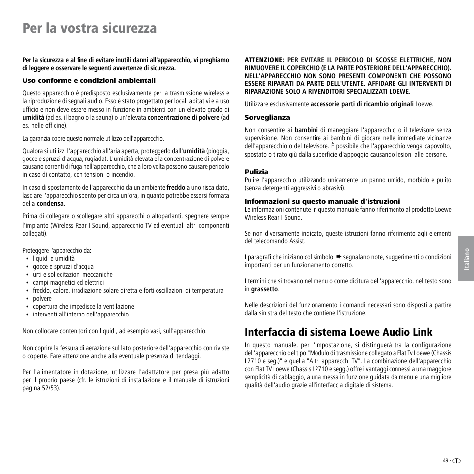 Per la vostra sicurezza, Uso conforme e condizioni ambientali, Sorveglianza | Pulizia, Informazioni su questo manuale d'istruzioni, Interfaccia di sistema loewe audio link | Loewe Wireless Speaker User Manual | Page 49 / 88
