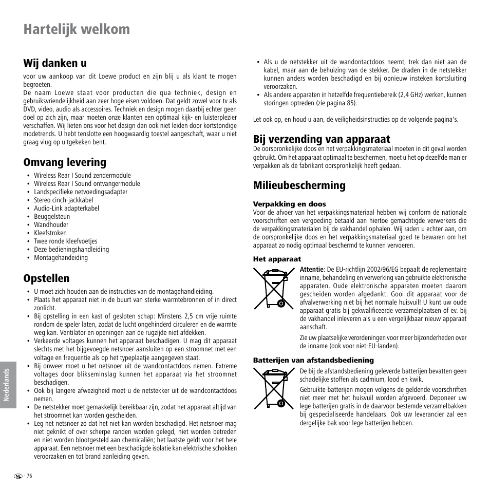 Hartelijk welkom, Omvang levering, Opstellen | Milieubescherming, Verpakking en doos, Het apparaat, Batterijen van afstandsbediening, Omvang levering opstellen milieubescherming, Wij danken u, Bij verzending van apparaat | Loewe Wireless Speaker User Manual | Page 76 / 88