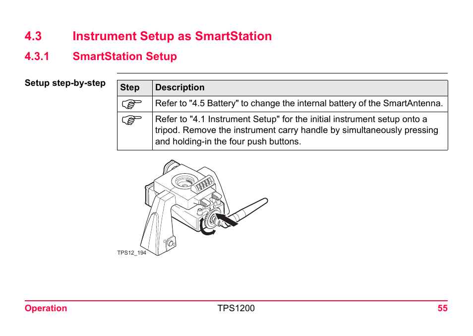 3 instrument setup as smartstation, 1 smartstation setup, Smartstation setup | LEICA TPS1200 User Manual | Page 55 / 226
