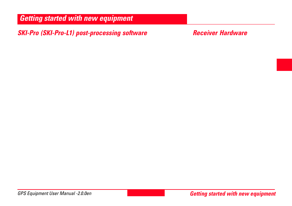 Getting started with new equipment, Ski-pro (ski-pro-l1) post-processing software, Receiver hardware | LEICA 2 User Manual | Page 7 / 40
