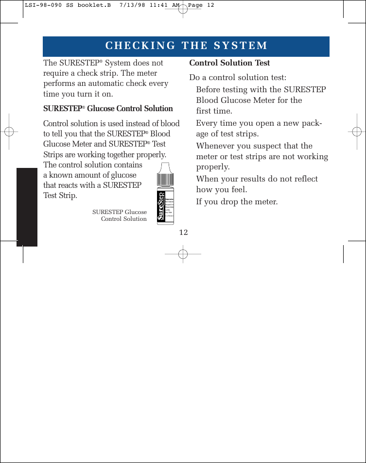 The surestep, Blood glucose meter and surestep, Control solution test do a control solution test | Every time you open a new pack- age of test strips, When your results do not reflect how you feel, If you drop the meter | Lifescan SureStep blood glucose monitoring system User Manual | Page 20 / 77