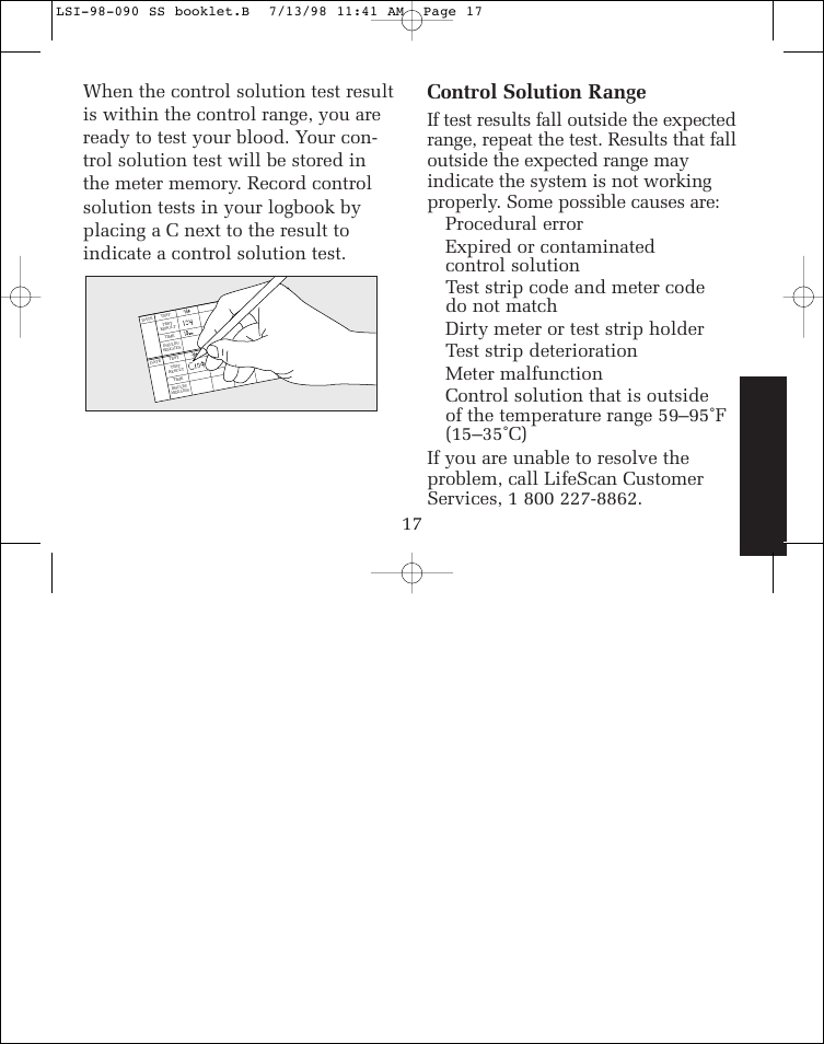 Control solution range, Procedural error, Expired or contaminated control solution | Test strip code and meter code do not match, Dirty meter or test strip holder, Test strip deterioration, Meter malfunction, Checking | Lifescan SureStep blood glucose monitoring system User Manual | Page 25 / 77