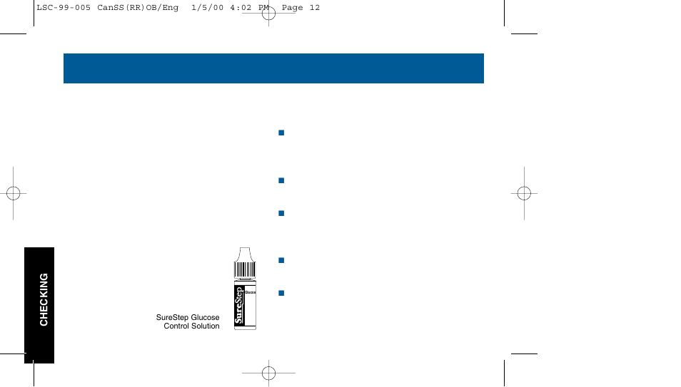 Surestep, Glucose control solution, Control solution test | Do a control solution test, Every time you open a new package of test strips, When your results do not reflect how you feel, If you drop the meter. 12 | Lifescan SureStep User Manual | Page 23 / 90