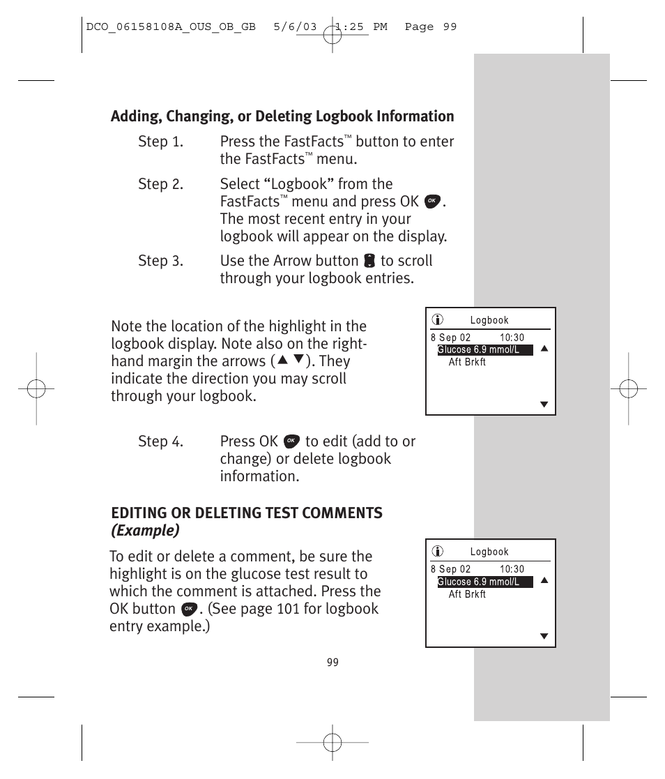 Button to enter the fastfacts, Menu. step 2. select “logbook” from the fastfacts, Editing or deleting test comments (example) | Lifescan UltraSmart User Manual | Page 108 / 134