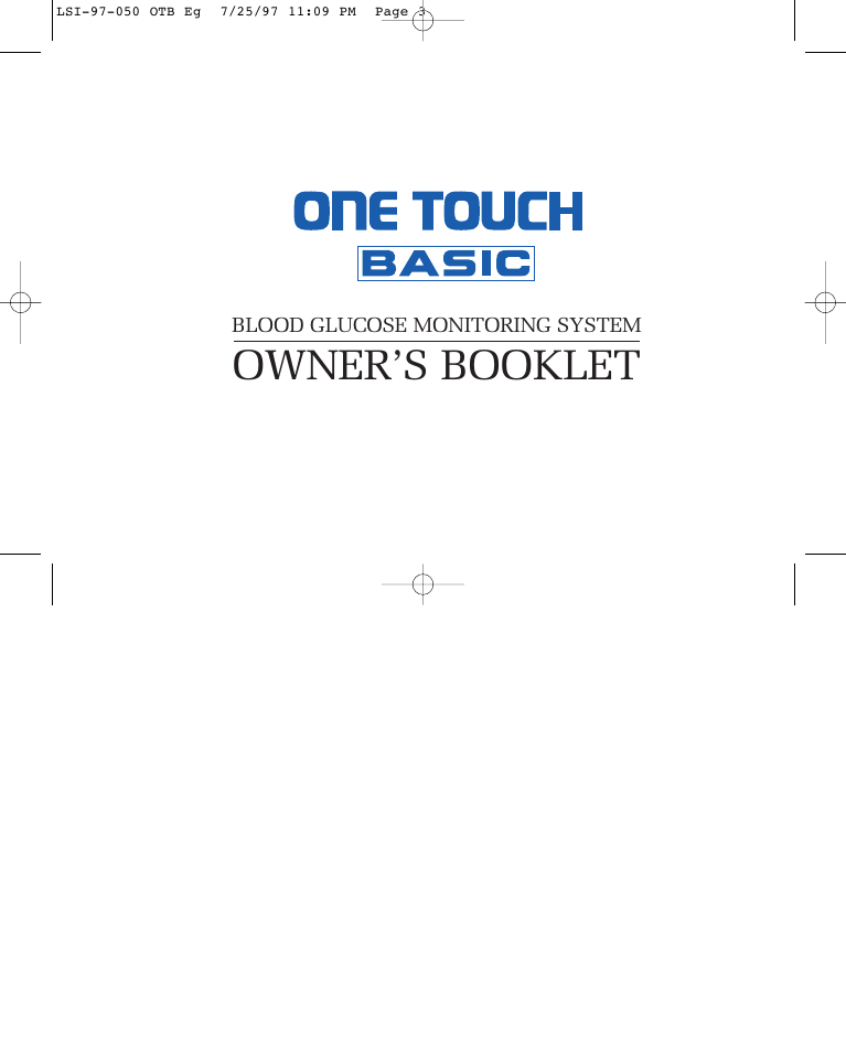 Owner’s booklet | Lifescan ONE TOUCH BASIC BLOOD GLUCOSE MONITORING SYSTEM User Manual | Page 2 / 85