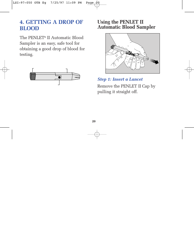 Getting a drop of blood, Using the penlet ii automatic blood sampler, The penlet | Lifescan ONE TOUCH BASIC BLOOD GLUCOSE MONITORING SYSTEM User Manual | Page 27 / 85