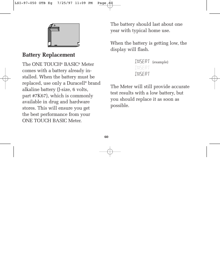 Battery replacement | Lifescan ONE TOUCH BASIC BLOOD GLUCOSE MONITORING SYSTEM User Manual | Page 67 / 85