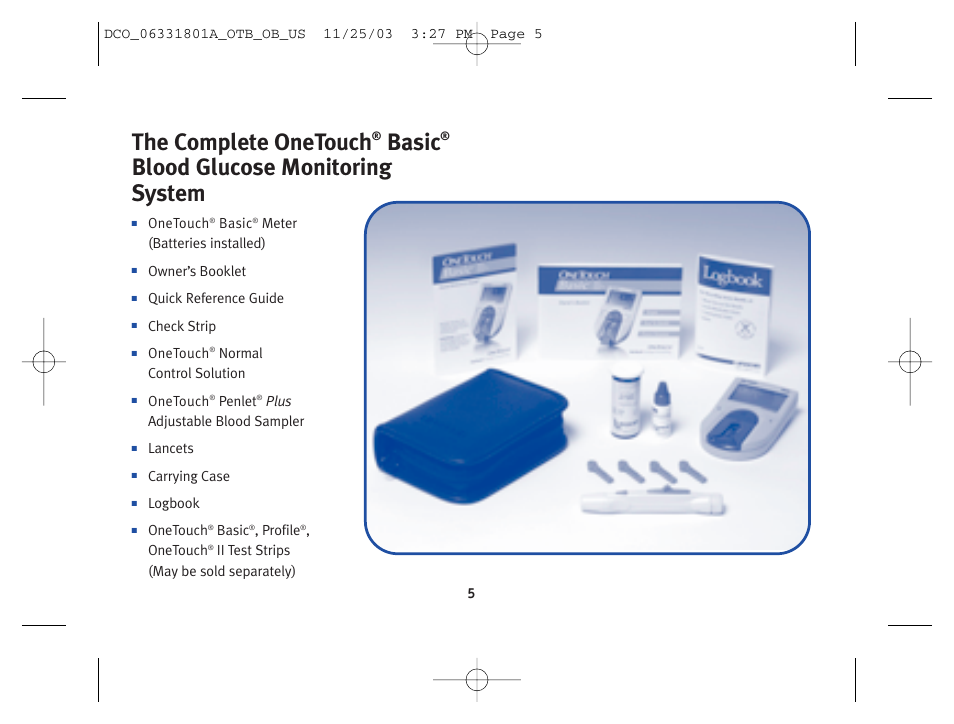 The complete onetouch, Basic, Blood glucose monitoring system | Lifescan OneTouch Basic Basic Blood Glucose Monitoring System User Manual | Page 13 / 98