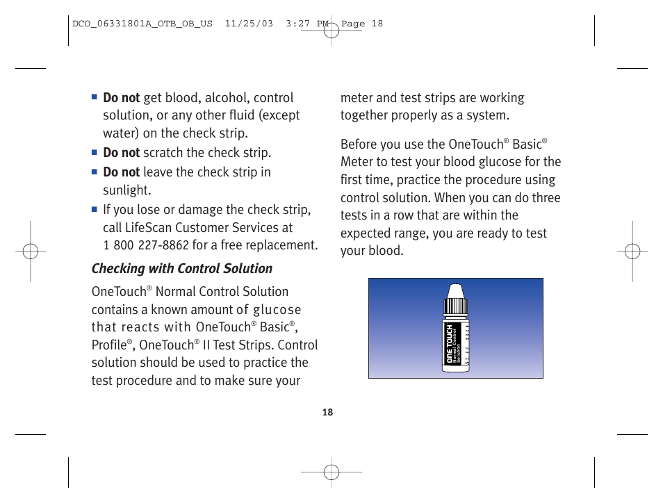 Do not scratch the check strip, Do not leave the check strip in sunlight, Basic | Profile, Onetouch | Lifescan OneTouch Basic Basic Blood Glucose Monitoring System User Manual | Page 26 / 98