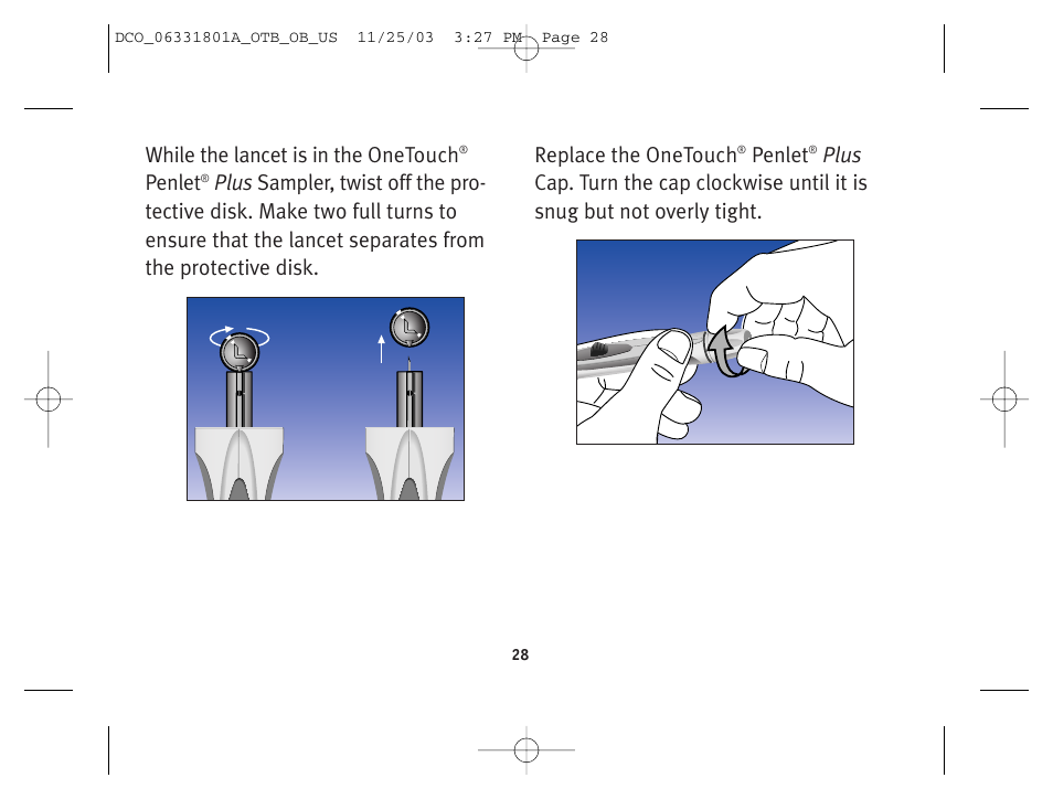 While the lancet is in the onetouch, Penlet | Lifescan OneTouch Basic Basic Blood Glucose Monitoring System User Manual | Page 36 / 98