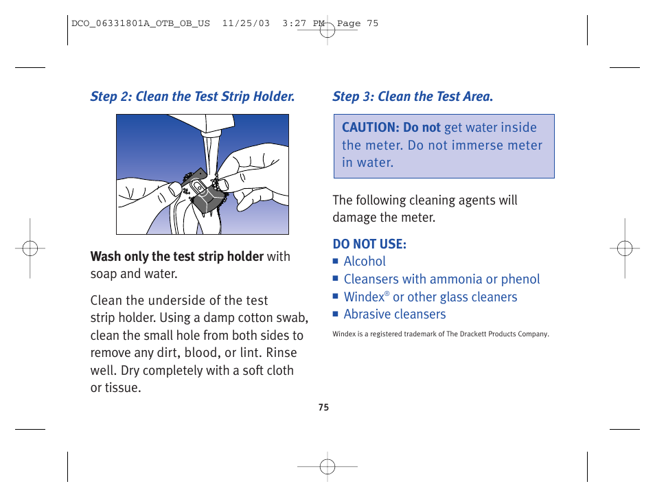 Alcohol, Cleansers with ammonia or phenol, Windex | Or other glass cleaners, Abrasive cleansers | Lifescan OneTouch Basic Basic Blood Glucose Monitoring System User Manual | Page 83 / 98