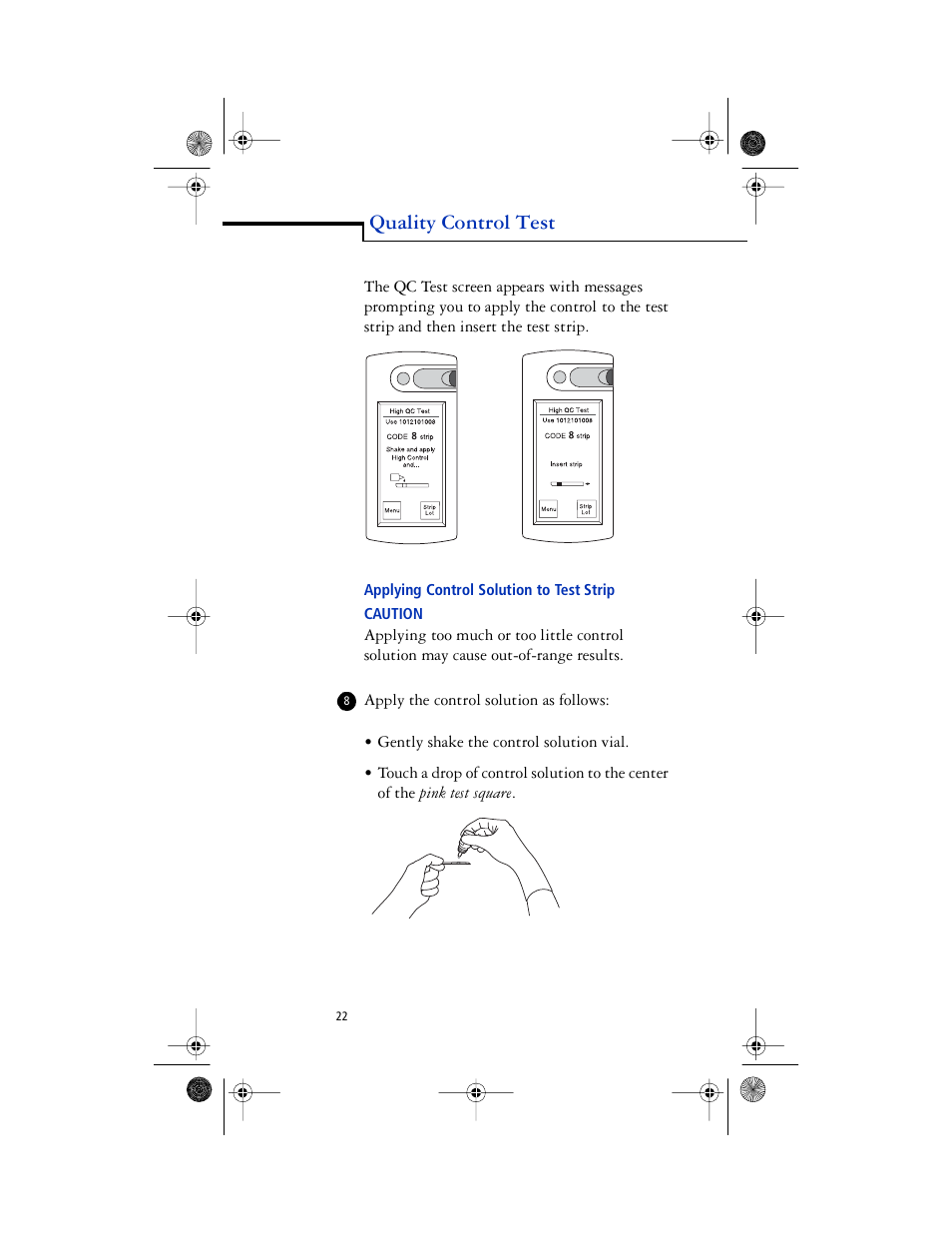 Head 2 - applying control solution to test strip, Caution* - caution, Applying control solution to test strip . 22 | Quality control test | Lifescan SureStep Pro User Manual | Page 34 / 117