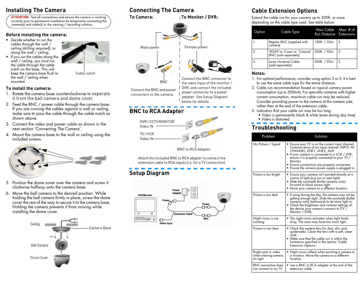 Installing the camera, Connecting the camera, Bnc to rca adapter | Setup diagram, Cable extension options, Indicators that your cable run may be too long, Troubleshooting | LOREX Technology SUPER RESOLUTION WEATHERPROOF NIGHT VISION DOME CAMERA LDC6051 User Manual | Page 2 / 2