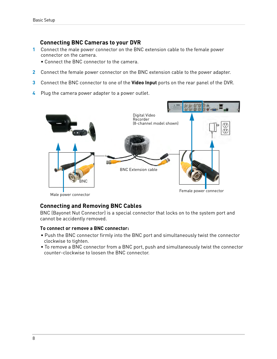 Connecting bnc cameras to your dvr, Connecting and removing bnc cables | LOREX Technology DIGITAL VIDEO SURVEILLANCE RECORDER LH010 ECO BLACKBOX SERIES User Manual | Page 24 / 128