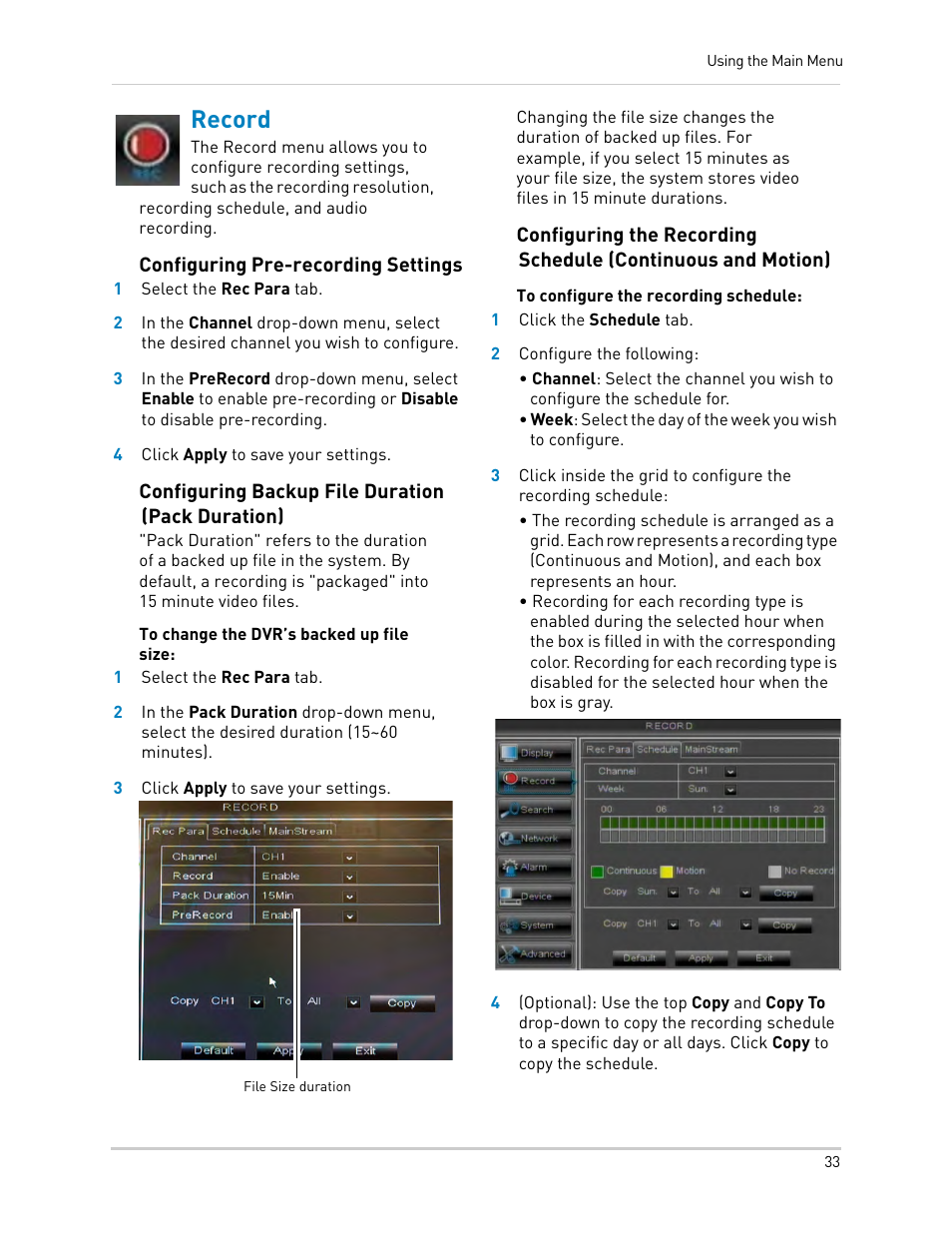 Record, Configuring pre-recording settings, Configuring backup file duration (pack duration) | See “configuring | LOREX Technology DIGITAL VIDEO SURVEILLANCE RECORDER LH010 ECO BLACKBOX SERIES User Manual | Page 49 / 128