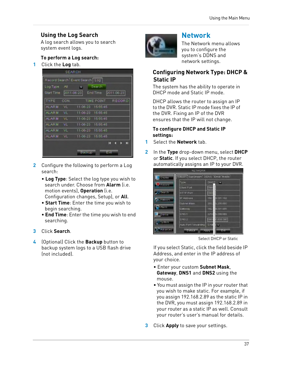 Using the log search, Network, Configuring network type: dhcp & static ip | LOREX Technology DIGITAL VIDEO SURVEILLANCE RECORDER LH010 ECO BLACKBOX SERIES User Manual | Page 53 / 128