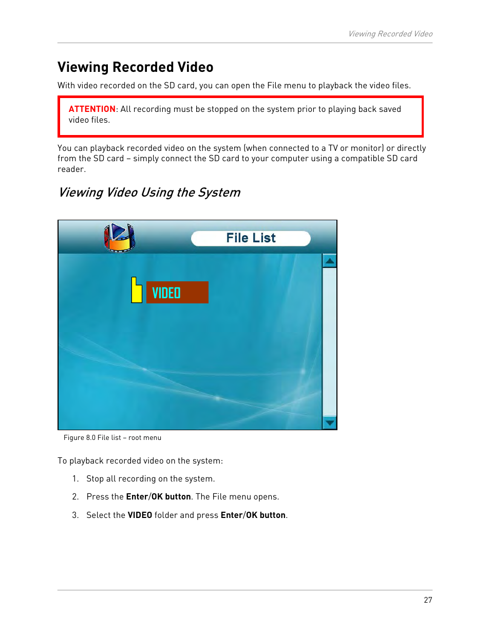 Viewing recorded video, Video, Viewing video using the system | LOREX Technology LW2301 User Manual | Page 31 / 64