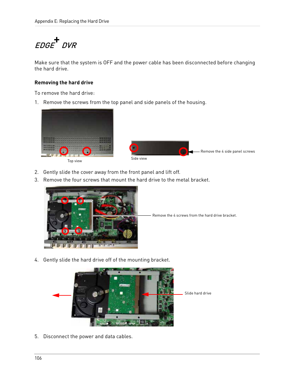 Top view, Remove the 4 screws from the hard drive bracket, Slide hard drive | Disconnect the power and data cables, Edge+ dvr, Edge | LOREX Technology NETWORK READY H.264 HIGH PERFORMANCE DIGITAL VIDEO SURVEILLANCE RECORDER LH300 Series User Manual | Page 120 / 130
