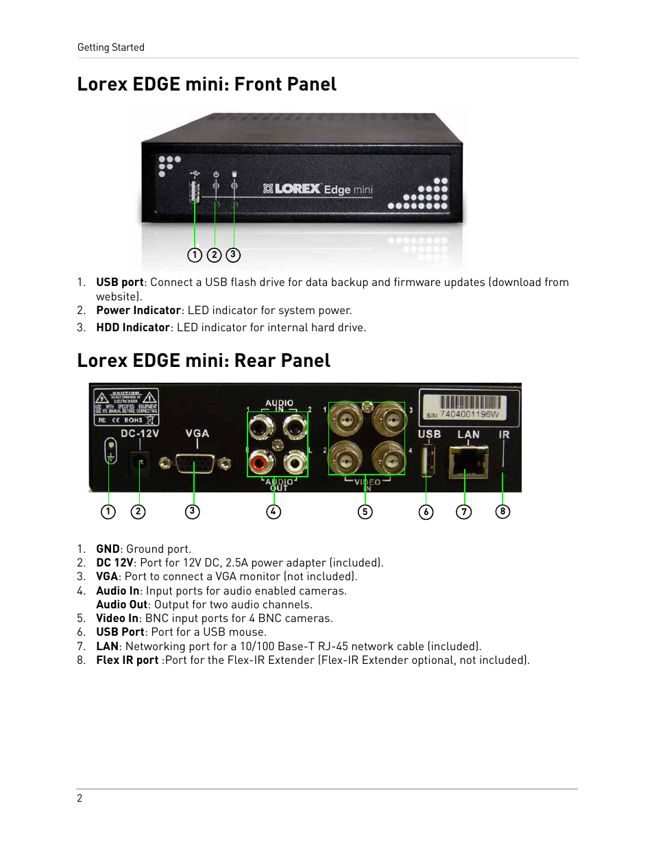 Power indicator: led indicator for system power, Gnd: ground port, Vga: port to connect a vga monitor (not included) | Video in: bnc input ports for 4 bnc cameras, Usb port: port for a usb mouse, Lorex edge mini: front panel, Lorex edge mini: rear panel | LOREX Technology NETWORK READY H.264 HIGH PERFORMANCE DIGITAL VIDEO SURVEILLANCE RECORDER LH300 Series User Manual | Page 16 / 130