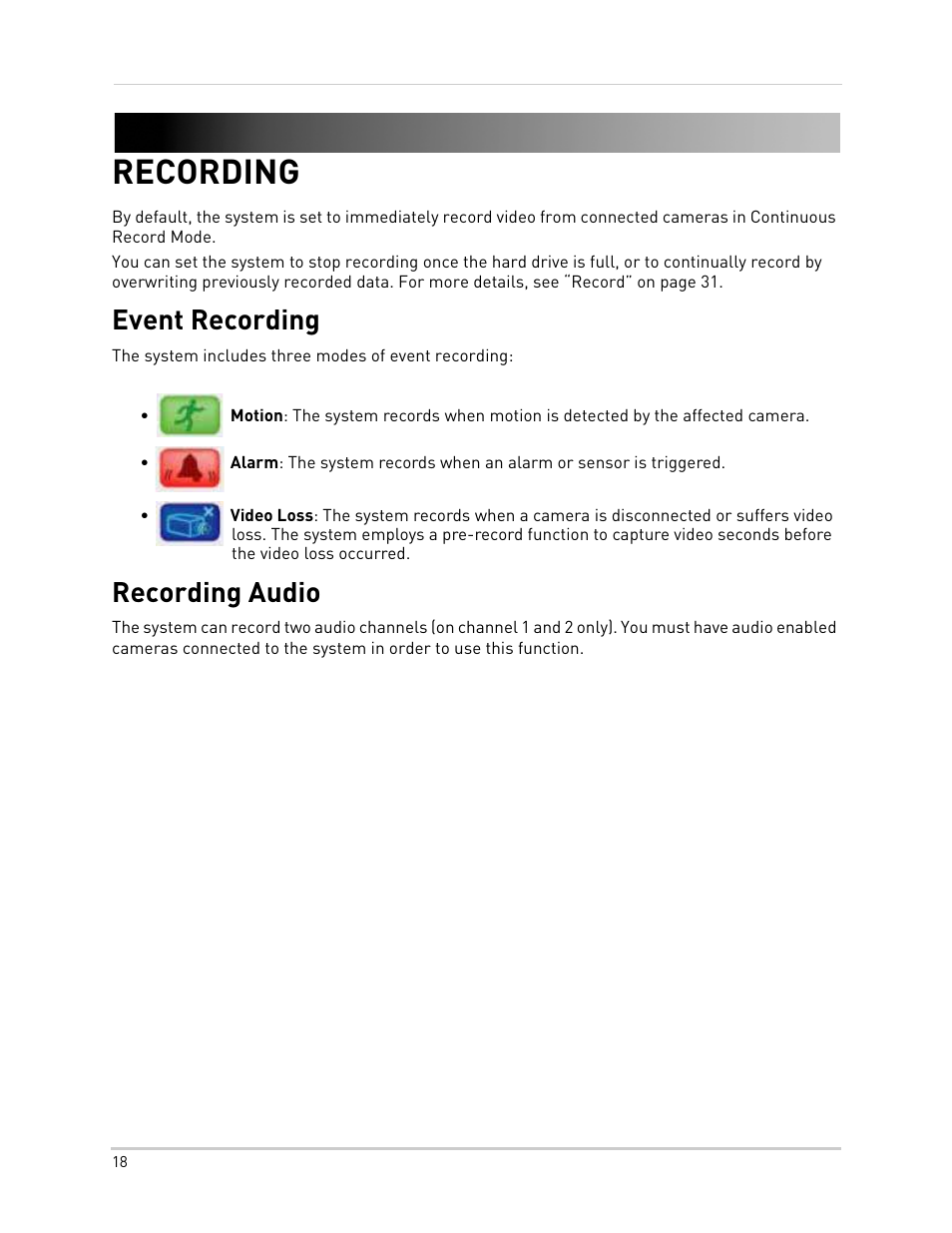 Recording, Event recording recording audio, Event recording | Recording audio | LOREX Technology NETWORK READY H.264 HIGH PERFORMANCE DIGITAL VIDEO SURVEILLANCE RECORDER LH300 Series User Manual | Page 32 / 130